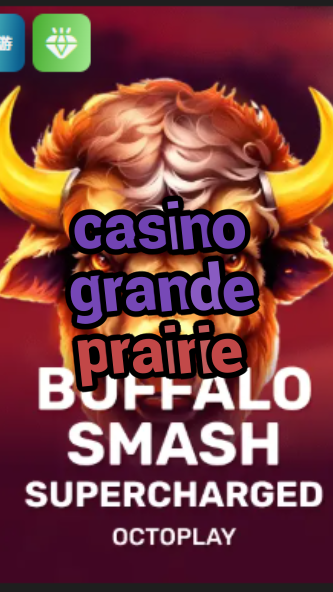casino grande prairie-w4cy2mdjlx2bf.com